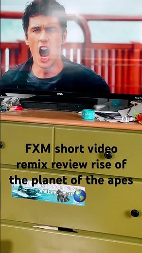 FXM short review video remix rise of the planet of the apes 🦍 🌎