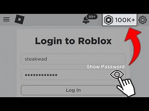 Showing my PASSWORD while i have 100k robux