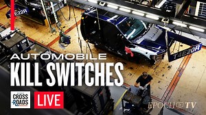 Biden’s Move to Put Kill Switches in Cars Tied to Global Agenda; Update on Brunson Case