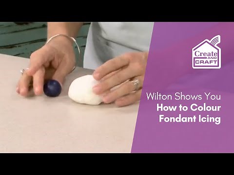 Wilton Shows You How to Colour Fondant Icing | Cake Decorating | Create and Craft