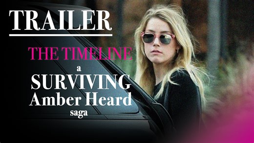 The Timeline: A Surviving Amber Heard Saga