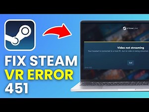 How to Fix Steam VR Error 451 (Quest 2/Quest 3) | 2025