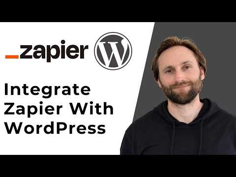 How to Integrate Zapier with WordPress: Quick Tutorial [Full Guide 2026]