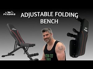 FLYBIRD Adjustable Foldable Weight Bench - Amazon $109 Top Seller - Test and Review - Any Good?