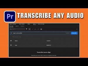 How to Transcribe any Audio in Premiere Pro 2026 (Voice to Text)