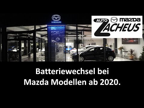 Batteriewechsel bei Mazda Modellen ab 2020