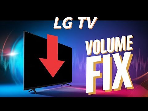 How To Fix LG TV Volume That Keeps Going Down