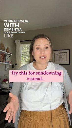 Dementia Redirection: Sundowning & Exit Seeking