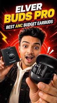 😱 These Budget ANC Earbuds Will Surprise You! #elverbudspro #elver #earbuds #anc #techcontentcreator