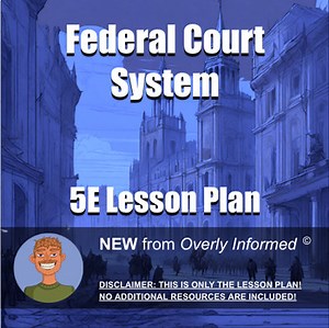 Federal Court System 5E Lesson Plan