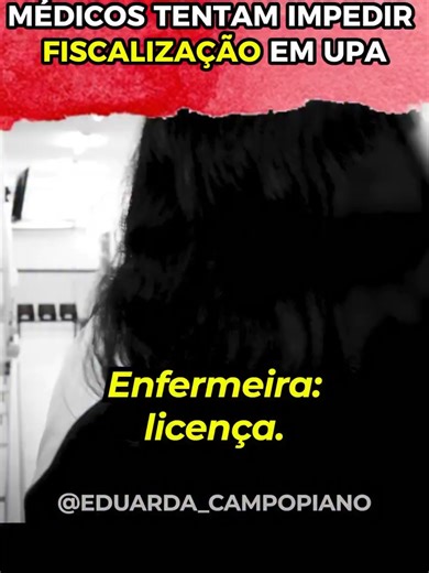 Fiscalização na UPA: Impedimentos Revelados