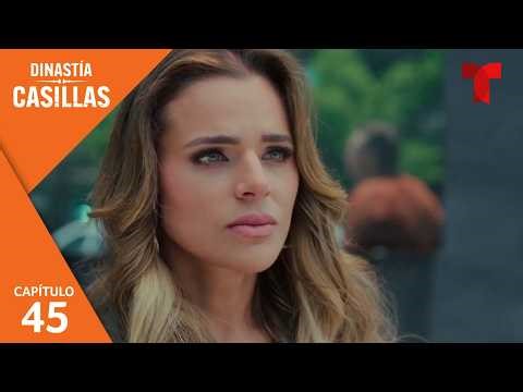 Dinastía Casillas | Capítulo 45: Elección Peligrosa | Telemundo Series