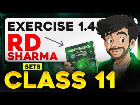 RD Sharma Exercise 1.4 Solutions for Class 11 MATHS | Chapter 1 Sets