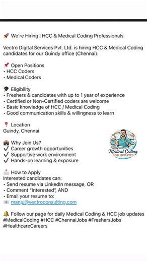 Medical Coding Job Updates on Instagram: "🚀 We’re Hiring | HCC & Medical Coding Professionals Vectro Digital Services Pvt. Ltd. is hiring HCC & Medical Coding candidates for our Guindy office (Chennai). 📌 Open Positions • HCC Coders • Medical Coders 🎓 Eligibility • Freshers & candidates with up to 1 year of experience • Certified or Non-Certified coders are welcome • Basic knowledge of HCC / Medical Coding • Good communication skills & willingness to learn 📍 Location Guindy, Chennai 💼 Why J