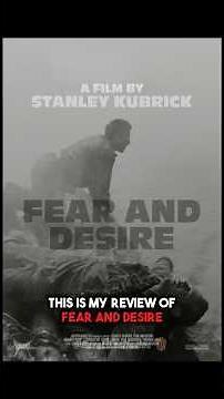 Fear and Desire (1952) Movie Review | Stanley Kubrick's First Film