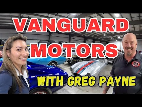 VANGUARD MOTORS SHOP TOUR CAR SALES INVENTORY CLASSIC CARS WITH GREG PAYNE MUSCLE CARS FOR SALE