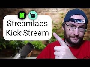 Kick Stream Setup with Streamlabs: Quick Start Guide