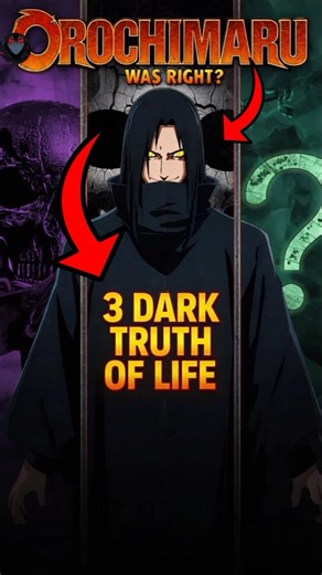 3 dark truth of life/ orochimaru philosophy #shorts #anime #naruto #jujutsukaisen #gojo