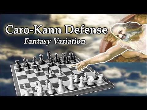 Caro-Kann Defense: Fantasy Variation