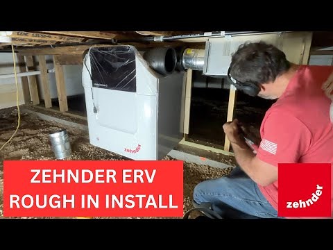 ZEHNDER ERV ROUGH IN INSTALL