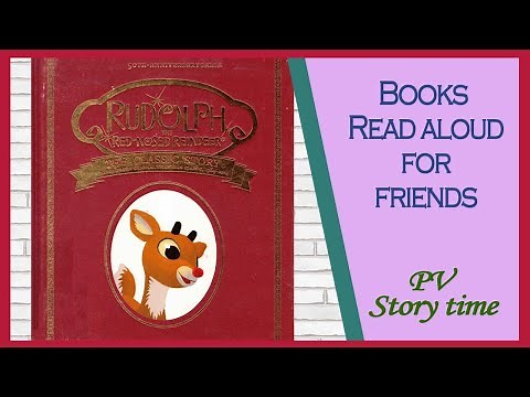Rudolph The Red-Nosed Reindeer ~ The Classic Story - Children's Books Read Aloud