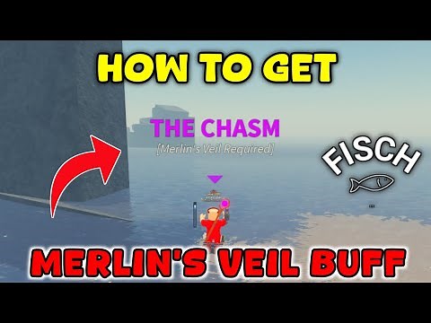 How To Get Merlin's Veil Buff To Enter The Chasm In Fisch | Roblox