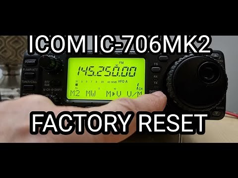 ICOM 706MK11 FACTORY RESET