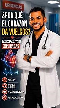 ¿Por qué el corazón da vuelcos? Las extrasístoles explicadas