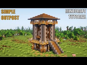 Minecraft: How to Build a Simple Outpost | Easy Survival Base Tutorial