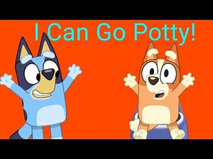 Bluey and Friends - I Can go Potty! | Potty Training | Videos for Toddlers