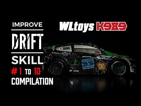 WLtoys K989 -Improve Drift Skill- #1–10 Compilation