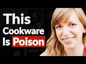 The Worst Cookware Lurking In Your Kitchen! - How It Poisons The Body & Causes Disease | Lara Adler
