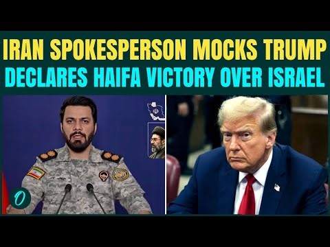 Iran BREAKING: Iran Spox MOCKS Trump's 'Arrogant Threats' And Declares Haifa Victory Over Israel