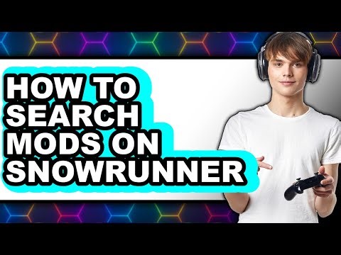 How to Search Mods on Snowrunner (only Way)