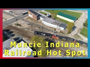Muncie Indiana - Railroad Hot Spot