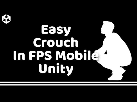 EASY CROUCH IN FPS MOBILE UNITY