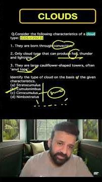 Clouds Classification | Geography PYQs | IAS NDA CDS CAPF