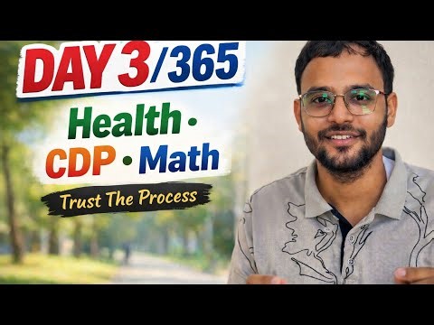Day 3/ 365 | Health | CTET Preparation ( CDP & Math) | 25 Dec 2025