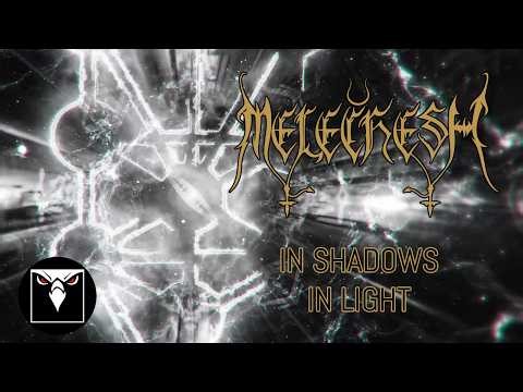 MELECHESH - In Shadows, In Light (Official Lyric Video)