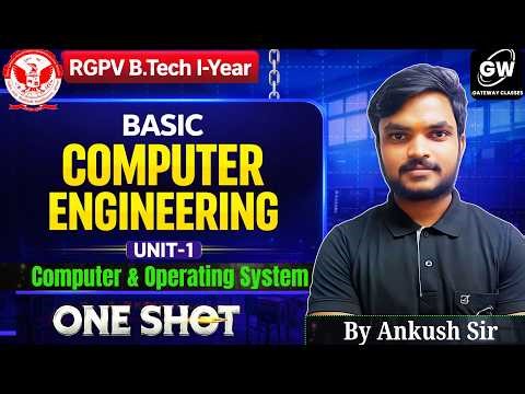 RGPV I Basic Computer Engineering Unit-1 One Shot | By Ankush Sir | Gateway Classes