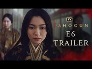 Shōgun - Episode 6 Trailer – Ladies of the Willow World - FX