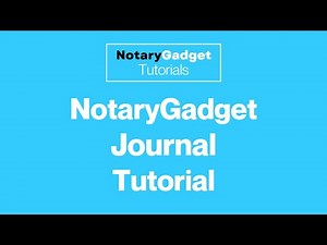 NotaryGadget Journal Tutorial