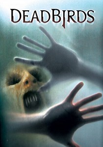 Dead Birds - movie: where to watch streaming online