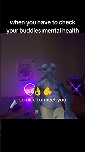 Checking on my aliens mental health 👽 #mervinthealien