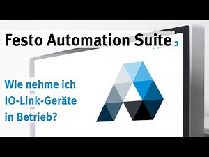 Festo Automation Suite: IO-Link-Geräte in Betrieb nehmen