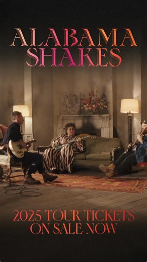 Tickets are ON SALE NOW for our 2025 Tour. Don’t wait — get yours today! | Alabama Shakes
