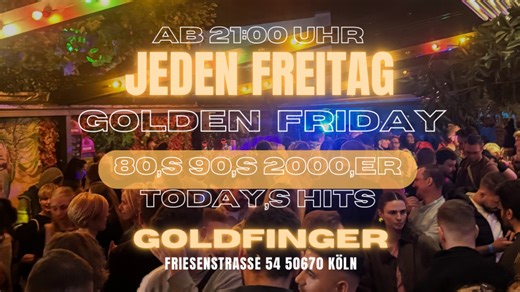 GOLDEN Friday 80er 90er & 2000er - Open Air & Indoor am 29.05.2026 in Köln