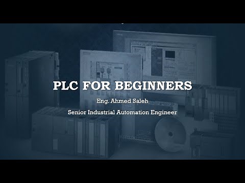 كورس الـ PLC للمبتدئين - الدرس الأول - Introduction to PLC