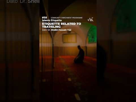 【VERTICAL】#58 - Islamic Etiquette | Dato’ Dr. Sheikh Hussain Yee