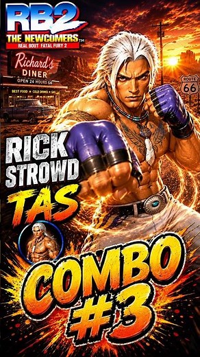 REAL BOUT 2 - RICK STROWD'S INSANE COMBOS #3 🤯